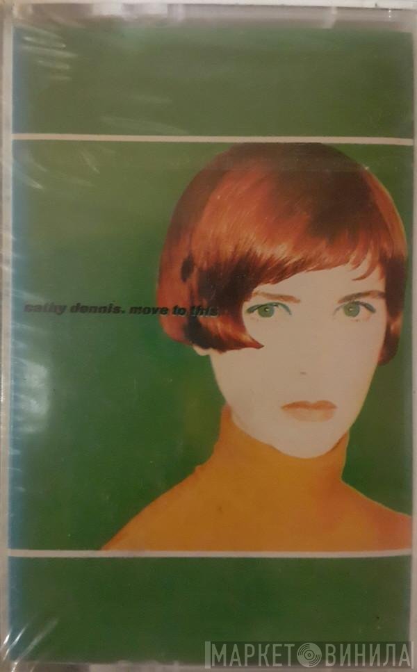 Cathy Dennis  - Move To This