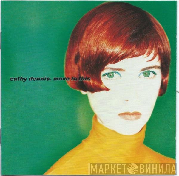 Cathy Dennis  - Move To This