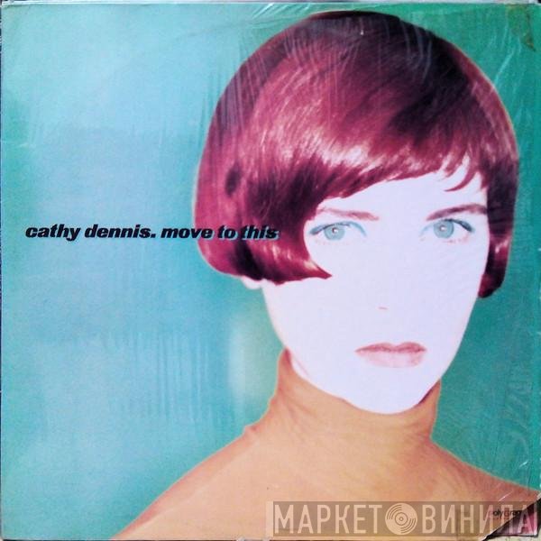 Cathy Dennis  - Move To This