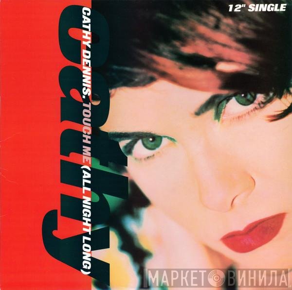 Cathy Dennis - Touch Me (All Night Long)
