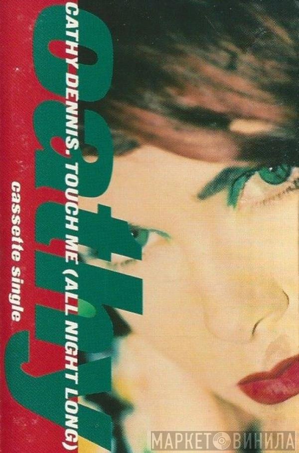 Cathy Dennis - Touch Me (All Night Long)