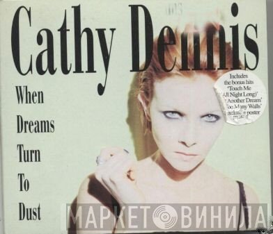 Cathy Dennis - When Dreams Turn To Dust