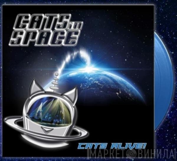 Cats In Space  - Cats Alive!