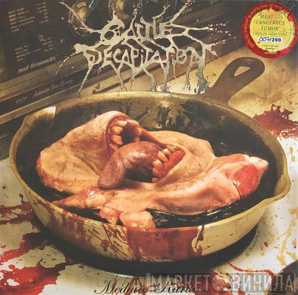 Cattle Decapitation  - Medium Rarities