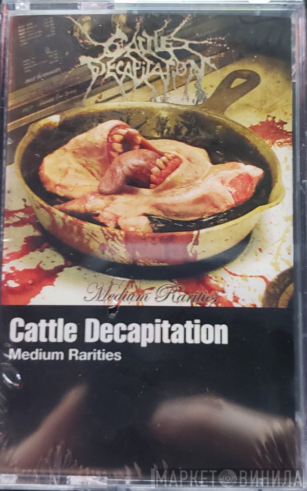 Cattle Decapitation  - Medium Rarities