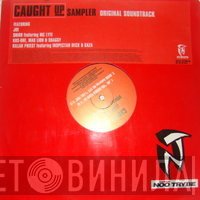  - Caught Up (Original Soundtrack) Sampler