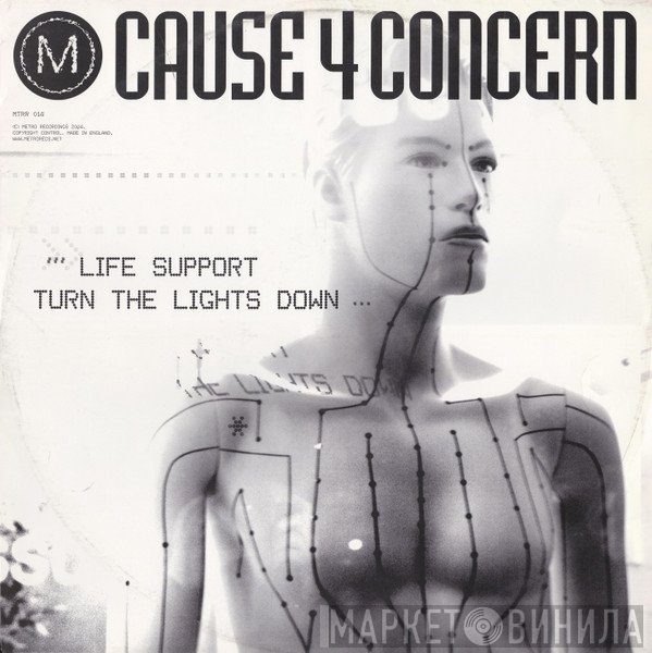 Cause 4 Concern - Life Support / Turn The Lights Down