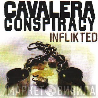 Cavalera Conspiracy  - Inflikted