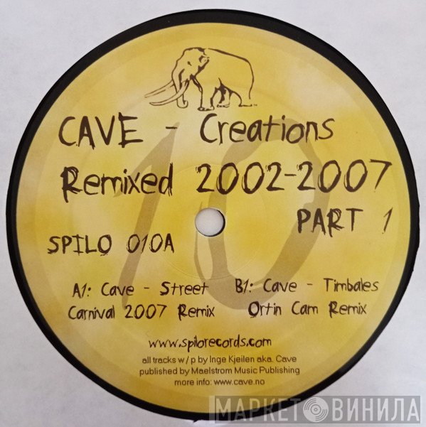 Cave - Creations Remixed 2002 - 2007 Part 1
