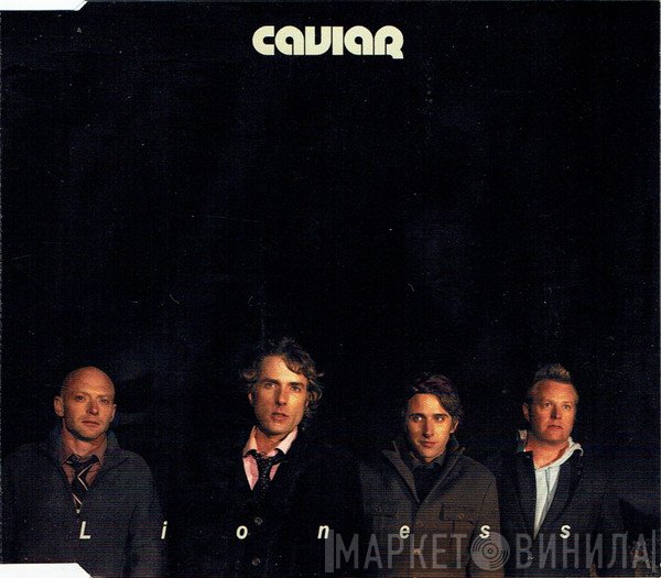 Caviar  - Lioness