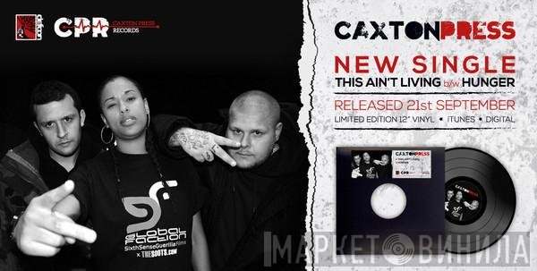 Caxton Press - This Ain't Living B/w Hunger