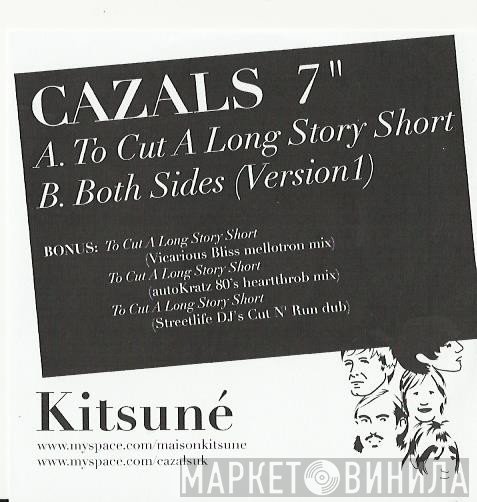 Cazals - To Cut A Long Story Short