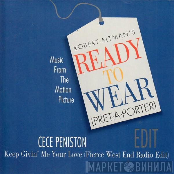 Ce Ce Peniston - Keep Givin' Me Your Love (Fierce West End Radio Edit)
