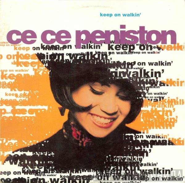 Ce Ce Peniston  - Keep On Walkin'