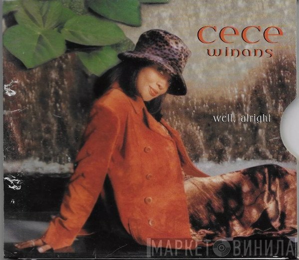CeCe Winans  - Well, Alright