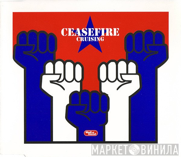Ceasefire - Cruising