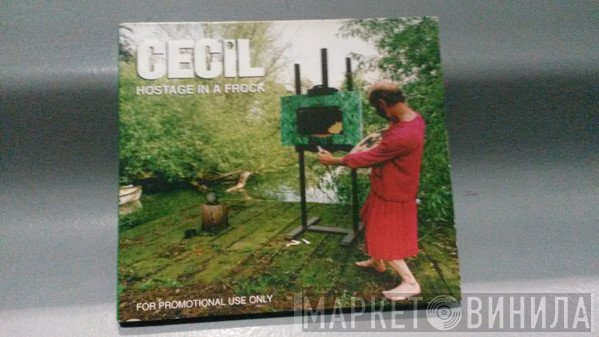 Cecil - Hostage In A Frock