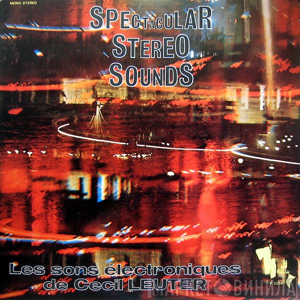 Cecil Leuter  - Spectacular Stereo Sounds