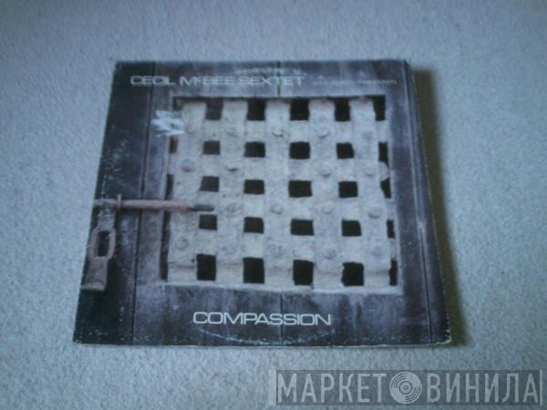 Cecil McBee Sextet With Chico Freeman  - Compassion