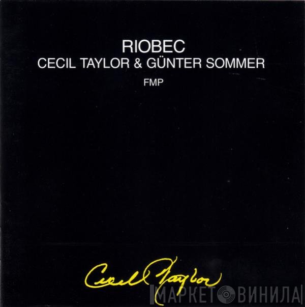 Cecil Taylor & Günter Sommer  - Riobec