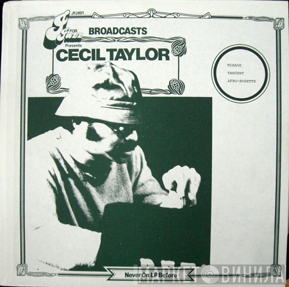 Cecil Taylor  - Broadcasts - Never On LP Before
