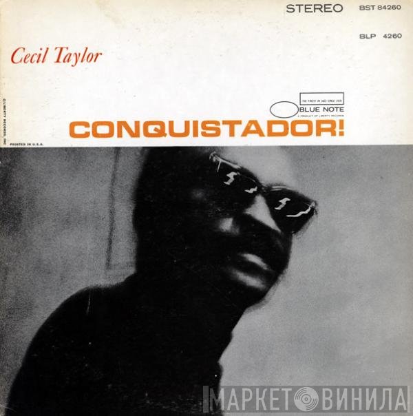 Cecil Taylor  - Conquistador!