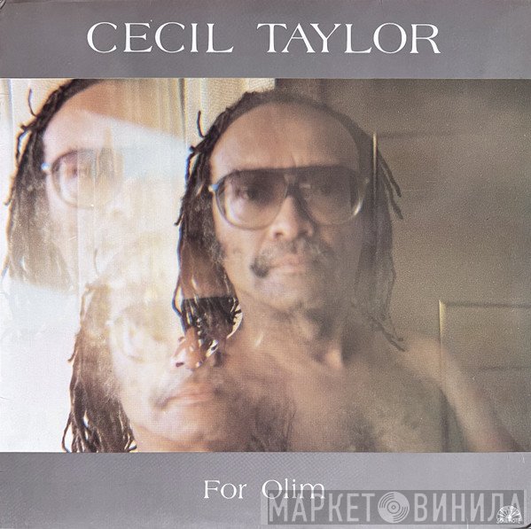 Cecil Taylor  - For Olim