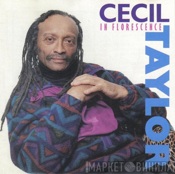 Cecil Taylor  - In Florescence