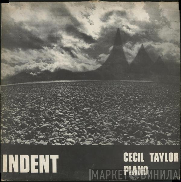 Cecil Taylor  - Indent