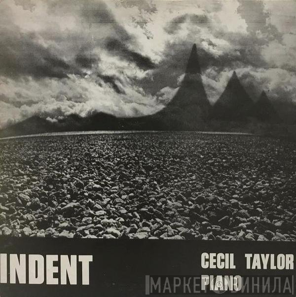 Cecil Taylor  - Indent