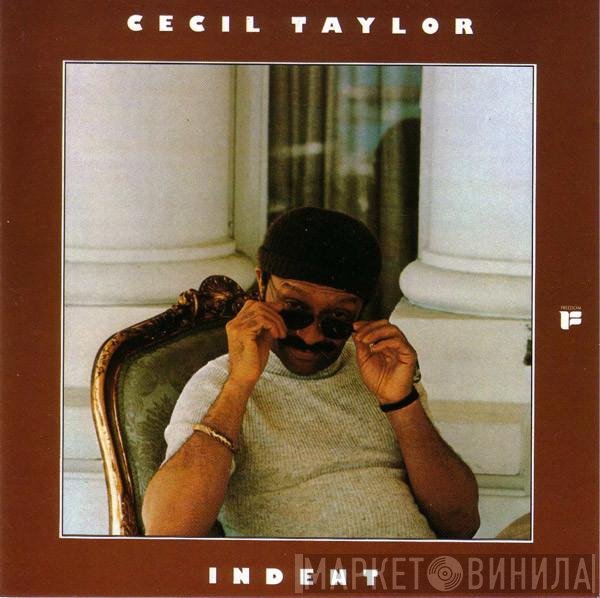 Cecil Taylor  - Indent