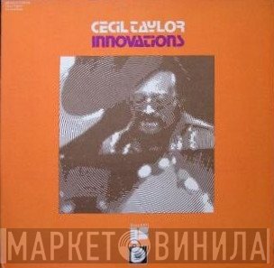 Cecil Taylor  - Innovations