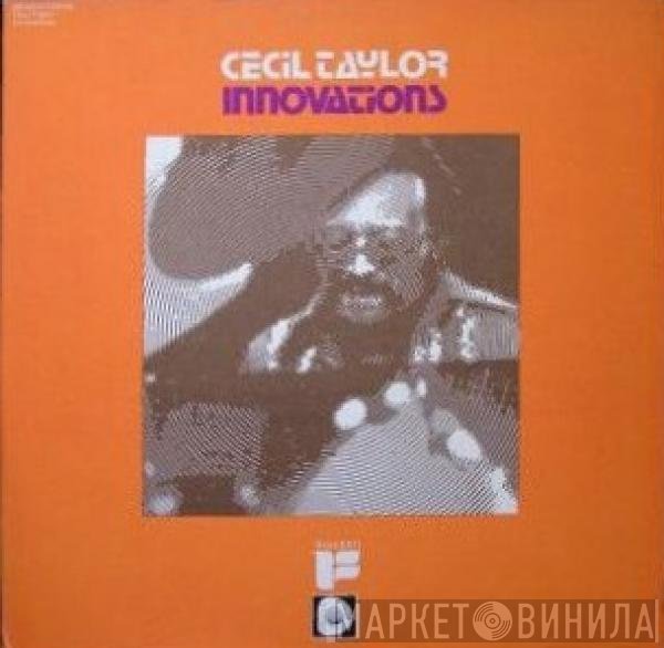 Cecil Taylor  - Innovations