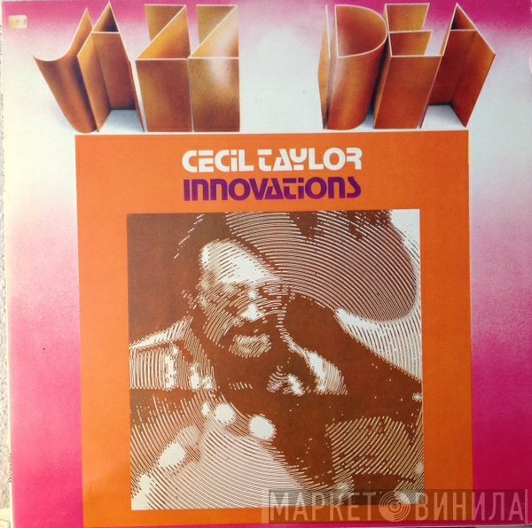 Cecil Taylor  - Innovations