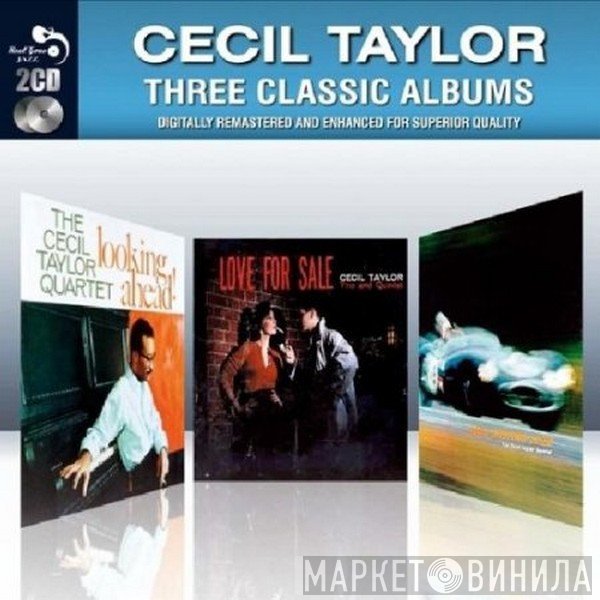 Cecil Taylor - Three Classic Albums