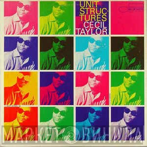 Cecil Taylor  - Unit Structures
