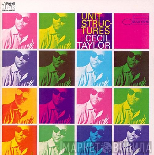 Cecil Taylor  - Unit Structures