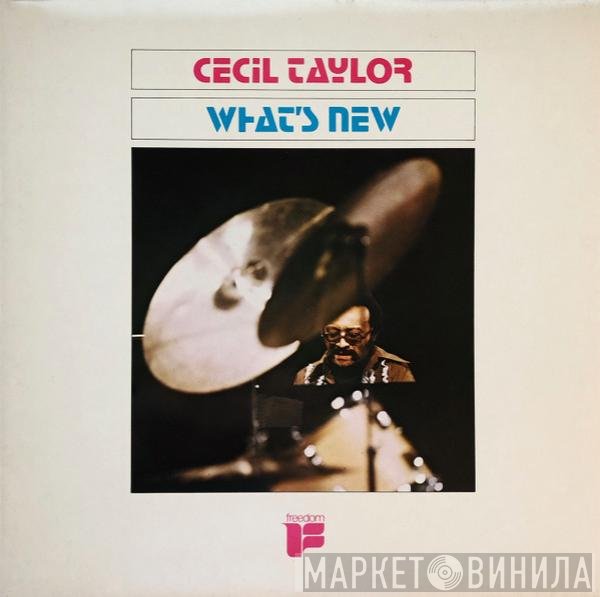 Cecil Taylor - What's New
