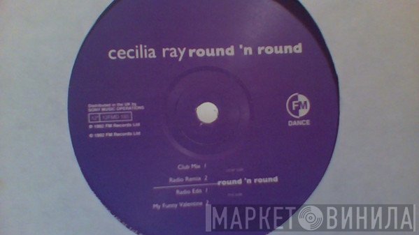Cecilia Ray - Round 'N Round