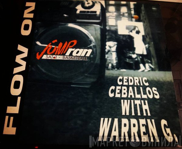 Cedric Ceballos With Warren G  - Flow On