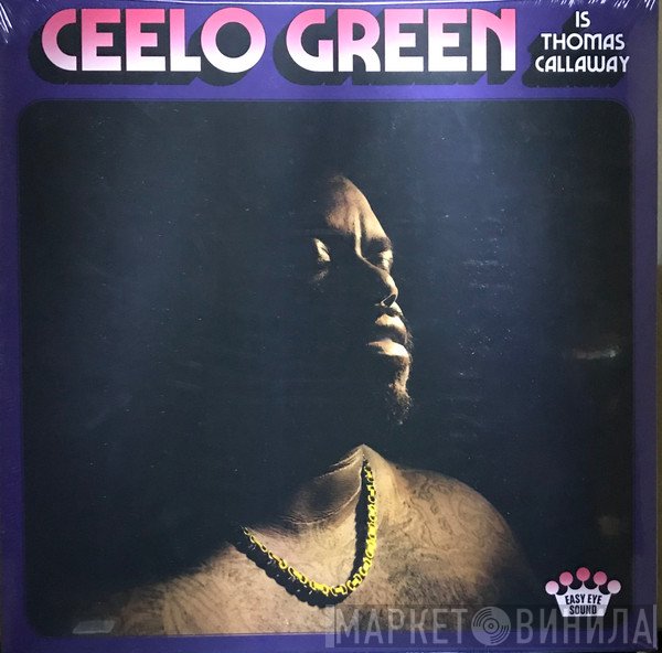 Cee-Lo - CeeLo Green Is Thomas Callaway