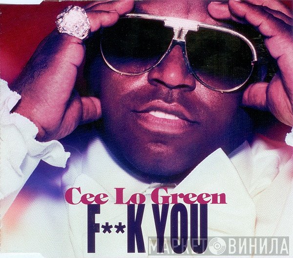 Cee-Lo  - F**k You