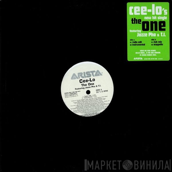 Cee-Lo Featuring Jazze Pha & T.I.  - The One