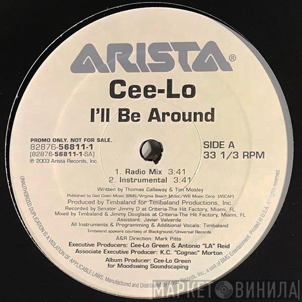 Cee-Lo - I'll Be Around