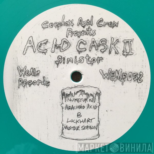 Ceephax Acid Crew - Acid Cask II: Sinistor