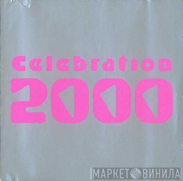  - Celebration 2000