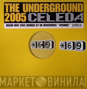 Celeda - The Underground (2005 Remixes)