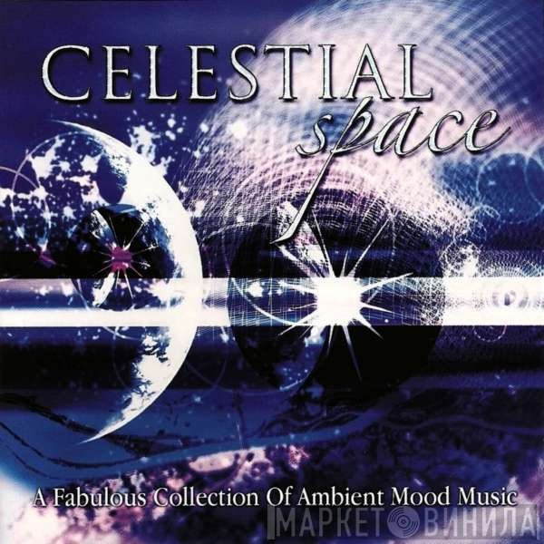  - Celestial Space