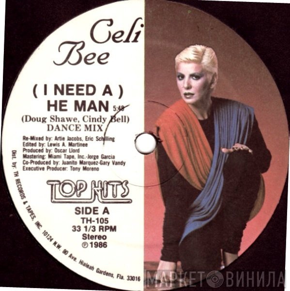 Celi Bee - (I Need A) He Man