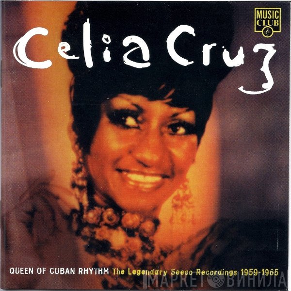 Celia Cruz - Queen Of Cuban Rhythm (The Legendary Seeco Recordings 1959-1965)